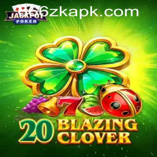 Unveiling 20BlazingClover – A Fascinating Fusion of Fun and Strategy
