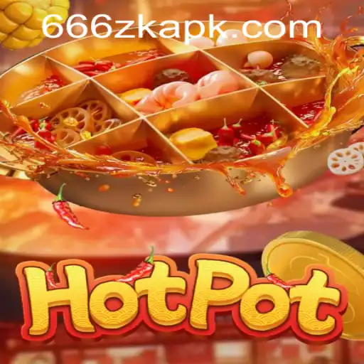 Exploring the Thrilling World of Hotpot: Unveiling the Mechanics of 666ZK APP Login