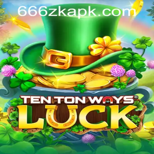 Discovering TenTonWaysLuck: An Exciting Gaming Journey With 666ZK APP Login